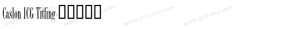 Caslon ICG Titling字体转换